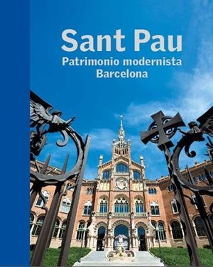 Sant Pau. Patrimonio modernista Barcelona | 9788441227743 | Varios autores