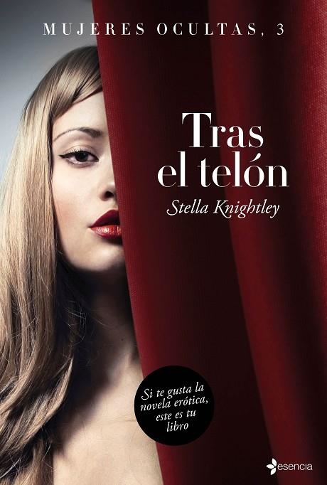 Mujeres ocultas, 3. Tras el telón | 9788408147947 | Knightley, Stella