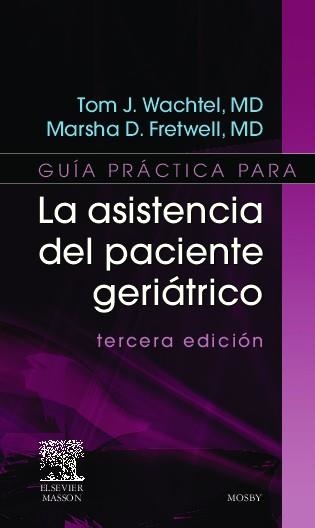 Guía práctica para la asistencia del paciente geriátrico | 9788445819098