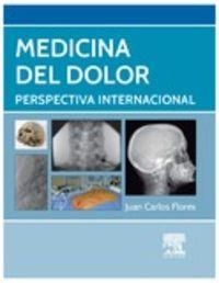 Medicina del dolor | 9788490226643 | Flores, Juan Carlos