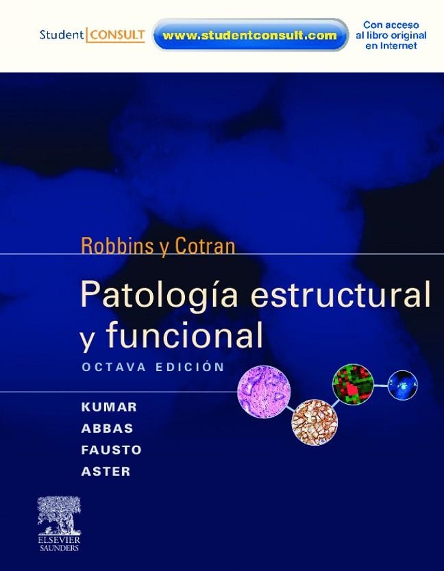 ROBBINS Y COTRAN. Patología estructural y funcional + Student Consult | 9788480866606