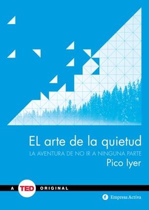 El arte de la quietud | 9788492921348 | IYER, PICO