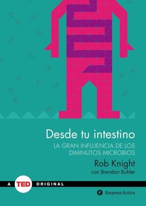 Desde tu intestino | 9788492921409 | KNIGHT, ROB