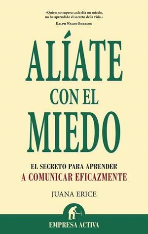 Alíate con el miedo | 9788492452774 | Erice, Juana