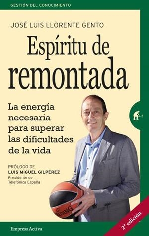 Espíritu de remontada | 9788492921584 | LLORENTE, JOSE LUIS