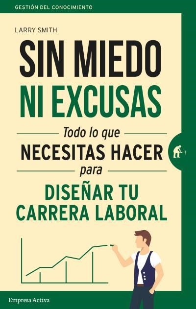 Sin miedo ni excusas | 9788492921737 | SMITH, LARRY