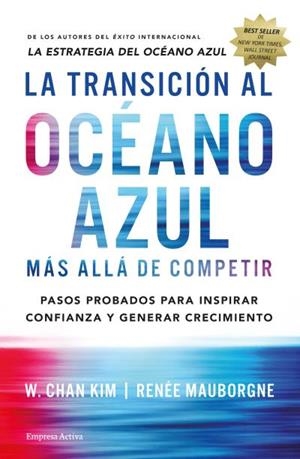 La transición al océano azul | 9788492921843 | CHAN, W. KIM;MAUBORGNE, RENÉE