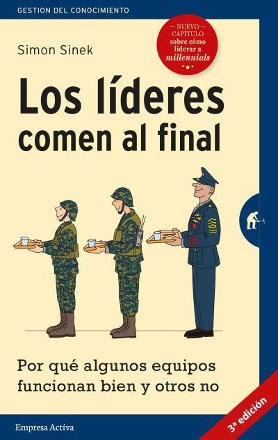 Los líderes comen al final (edición revisada) | 9788492921799 | Sinek, Simon