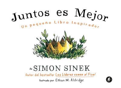 Juntos es mejor | 9788492921645 | Sinek, Simon