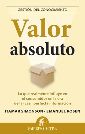 valor absoluto | 9788496627987 | Simonson, Itamar;Rosen, Emanuel