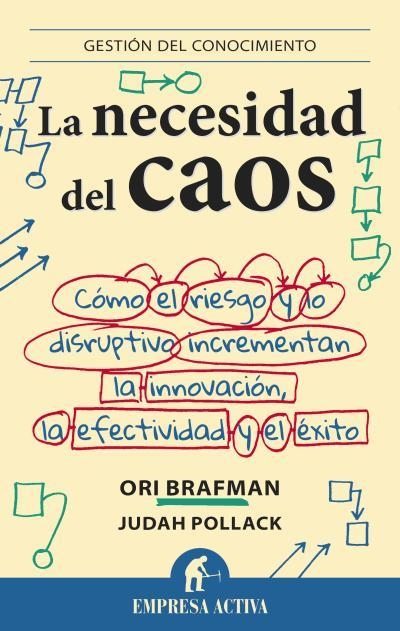 La necesidad del caos | 9788492921010 | Brafman, Ori;Pollack, Judah