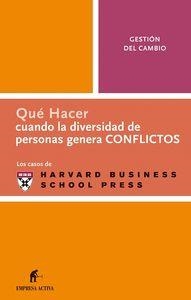 Qué hacer cuando la diversidad de personas genera conflictos | 9788496627062 | Harvard Business Review