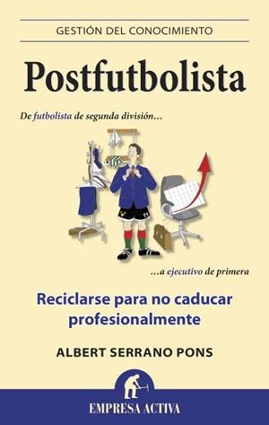 Postfutbolista | 9788496627932 | Serrano Pons, Albert