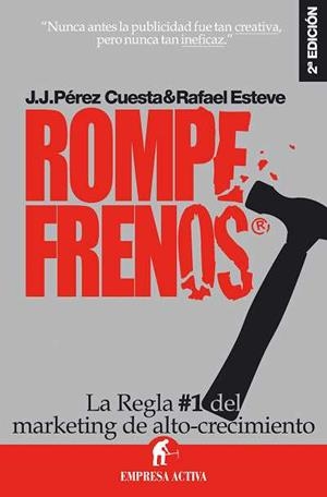 Rompefrenos | 9788492452019 | Pérez Cuesta, Juan José;Esteve, Rafael