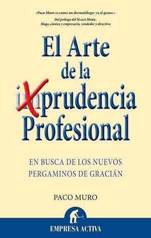 La prudencia profesional | 9788492452453 | Muro Villalon, Francisco