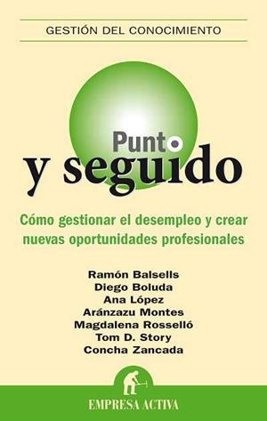 Punto y seguido | 9788492452477 | López Ranz, Ana;Montes Cortaberría, María Aránzazu;Zancada del Río, MaríaConcepción;Boluda Martinez,
