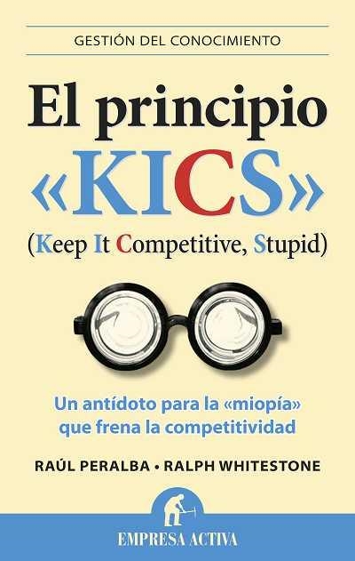 El principio KICS | 9788492452934 | Peralba, Raúl