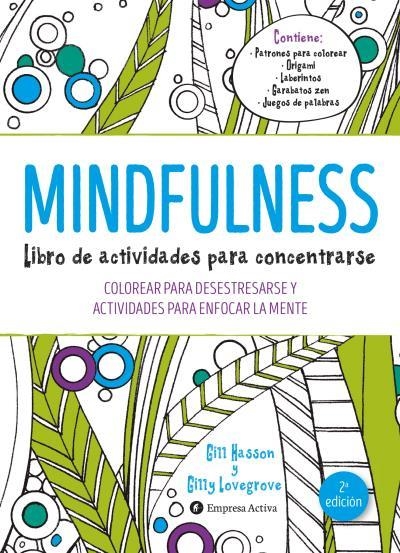 Mindfulness. Libro de actividades para concentrarse | 9788492921492 | Hasson, Gill;LOVEGROVE, GILLY