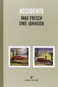 Accidente | 9788415217329 | Max Frich;Uwe Johnson