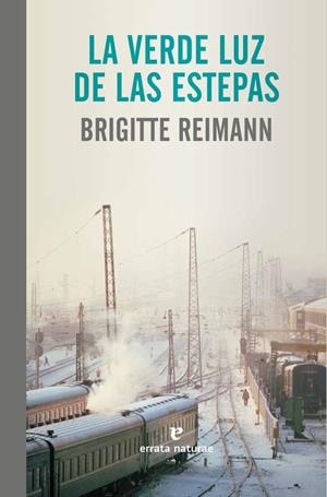 La verde luz de las estepas | 9788415217848 | Reimann, Brigitte