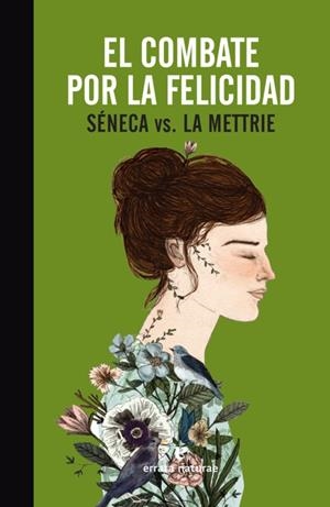 El combate por la felicidad | 9788416544370 | Séneca, Lucio Anneo;de la Mettrie, Julien Offray