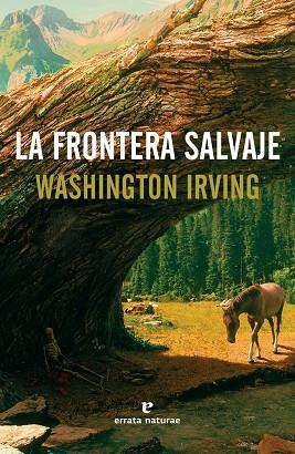 La frontera salvaje | 9788416544608 | Irving, Washington