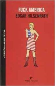 Fuck America | 9788493714567 | Edgar Hilsenrath