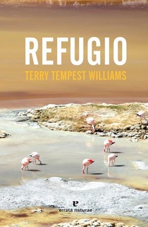 Refugio | 9788416544714 | Tempest Williams, Terry