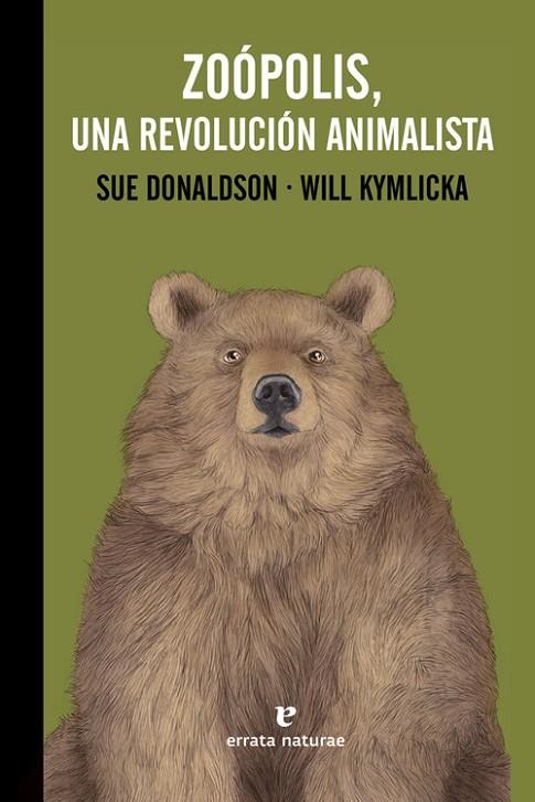 Zoópolis, una revolución animalista | 9788416544639 | Donaldson, Sue;Kymlicka, Will