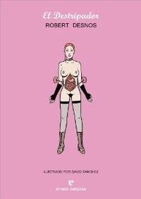 El destripador | 9788493637453 | Robert Desnos