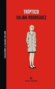 Tríptico | 9788493788933 | Julián Rodríguez