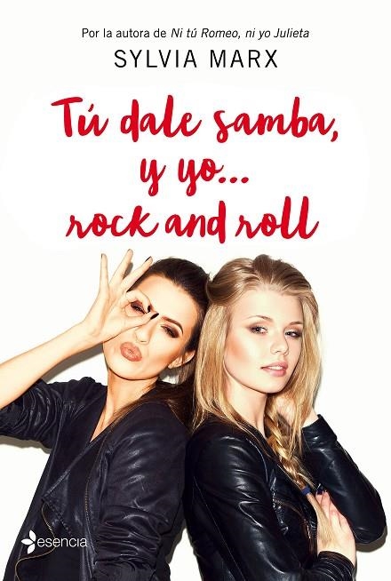 Tú dale samba, y yo... rock and roll | 9788408170846 | Marx, Sylvia
