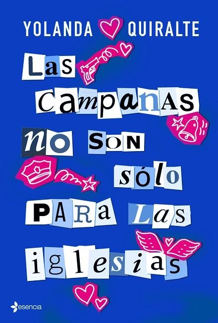 Las campanas no son sólo para las iglesias | 9788408183846 | Quiralte, Yolanda