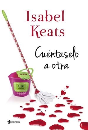 Cuéntaselo a otra | 9788408131618 | Keats, Isabel