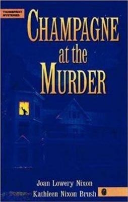 CHAMPAGNE AT THE MURDER | 9780809206704