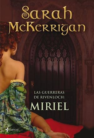 Las guerreras de Rivenloch: Miriel | 9788408088622 | McKerrigan, Sarah