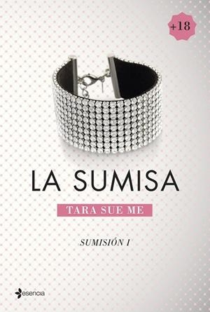 Sumisión 1. La sumisa | 9788408128151 | Me, Tara Sue