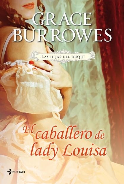 Las hijas del duque. El caballero de lady Louisa | 9788408114062 | Burrowes, Grace