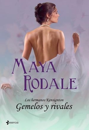 Los hermanos Kensington. Gemelos y rivales | 9788408100294 | Rodale, Maya