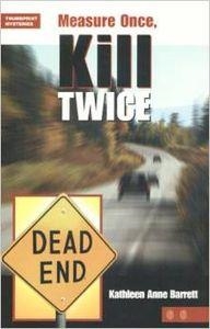 MEASURE ONCE KILL TWICE | 9780809206445