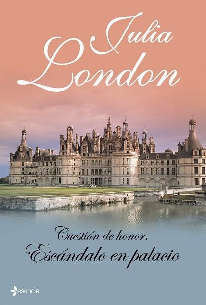 Cuestión de honor. Escándalo en palacio | 9788408098669 | London, Julia