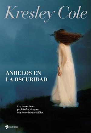 Anhelos en la oscuridad | 9788408089278 | Cole, Kresley