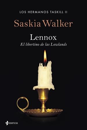 Los hermanos Taskill. Lennox. El libertino de las Lowlands | 9788408128953 | Walker, Saskia