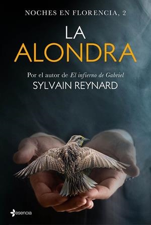 Noches en Florencia, 2. La alondra | 9788408149569 | Reynard, Sylvain