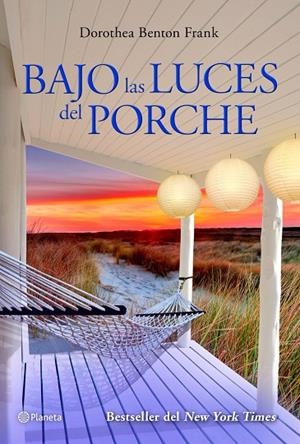 Bajo las luces del porche | 9788408039167 | Frank, Dorothea Benton