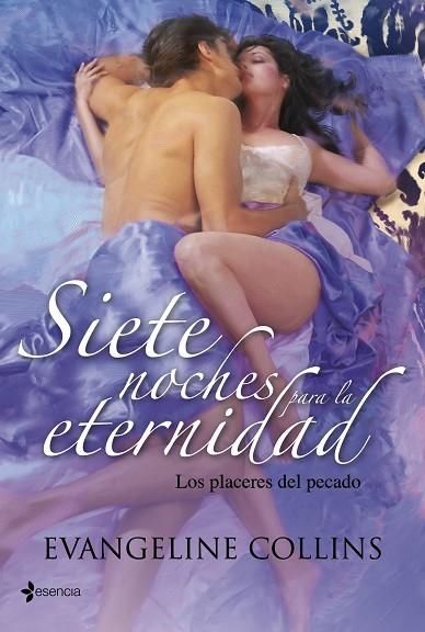 Los placeres del pecado. Siete noches para la eternidad | 9788408103714 | Collins, Evangeline