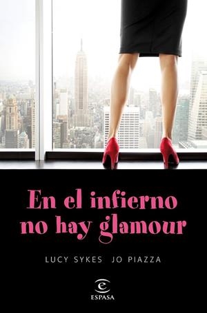 En el infierno no hay glamour | 9788467047899 | Sykes, Lucy;Piazza, Jo