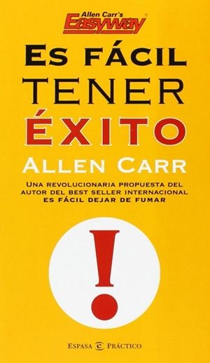 Es fácil tener éxito | 9788467017144 | Carr, Allen