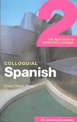 COLLOQUIAL SPANISH 2 | 9780415273374