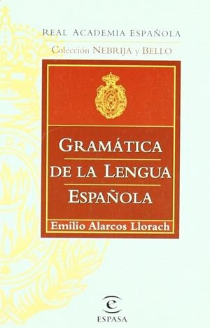 GRAMÁTICA DE LA LENGUA ESPAÑOLA | 9788467032260 | Alarcos Llorach, Emilio